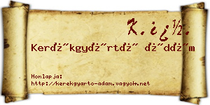 Kerékgyártó Ádám névjegykártya